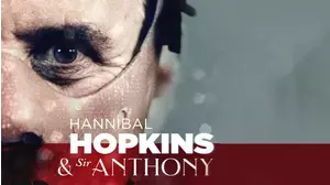 Hannibal Hopkins & Sir Anthony