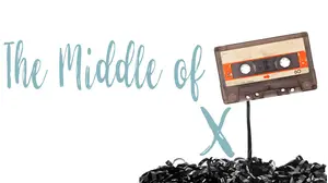 The Middle Of X