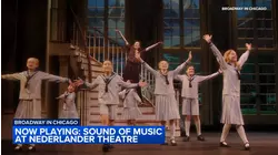 Broadway in Chicago presents 'The Sound of Music'