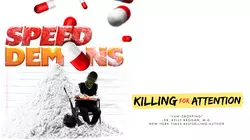 Speed Demons: Killing for Attention