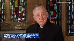 Chicago Cardinal Cupich shares message to undocumented immigrants