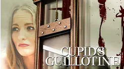 Cupid's Guillotine
