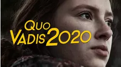 Quo Vadis 2020