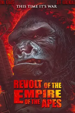 Revolt Of The Empire Of The Apes
