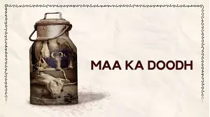 Maa Ka Doodh