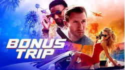 Bonus Trip