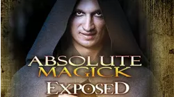 Absolute Magick Exposed