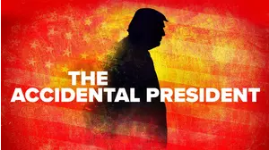 The Accidental President