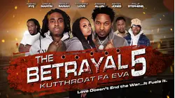 The Betrayal 5: Kutthroat Fa Eva