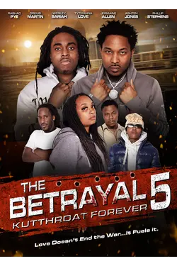 The Betrayal 5: Kutthroat Fa Eva