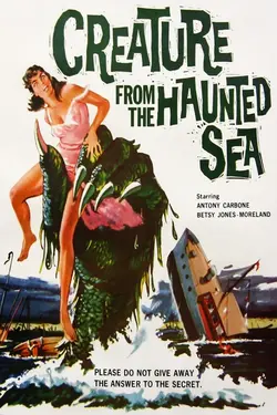 CREATURE FROM THE HAUNTED SEA