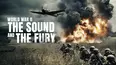 World War II: The Sound and the Fury
