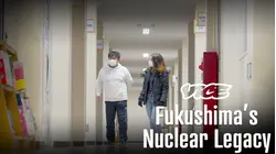 Vice | Fukushima's Nuclear Legacy