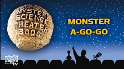 MST3K: Monster A-Go-Go