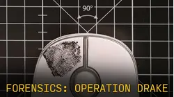 Forensics: Operation Drake