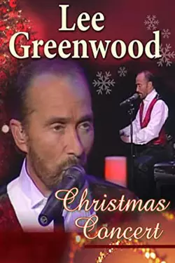 Lee Greenwood Christmas Concert
