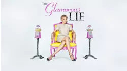 The Glamorous Lie