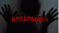 Atrapados