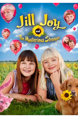 Jill, Joy & The Mysterious Stranger