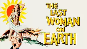 The Last Woman on Earth