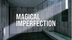 Magical Imperfection