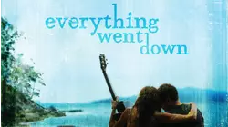 Everything Went Down