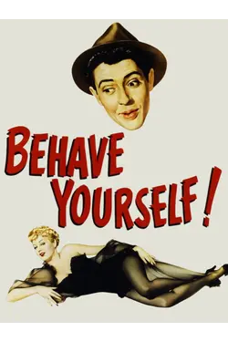 Behave Yourself!