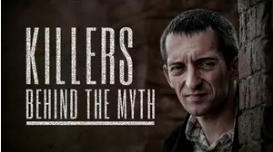 Killers: Behind the Myth