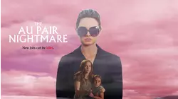 The Au Pair Nightmare