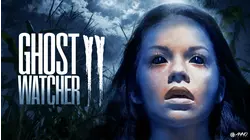 Ghost Watcher II