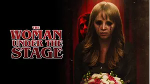 The Woman Under the Stage