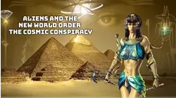 Aliens and The New World Order: Cosmic Conspiracy
