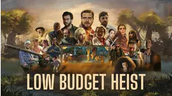 Low Budget Heist