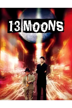 13 Moons [Broadcast Edit]