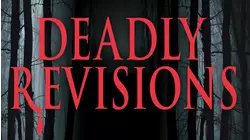 Deadly Revisions