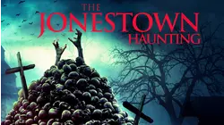 The Jonestown Haunting