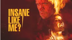 Insane Like Me?