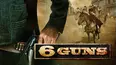 6 Guns