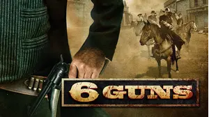 6 Guns