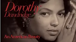 Dorothy Dandridge: An American Beauty