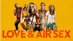 Love & Air Sex