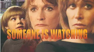 Someone Is Watching