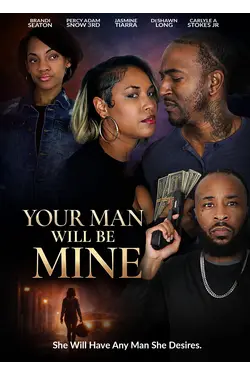 Your Man Will Be Mine