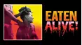 Eaten Alive