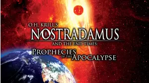 Nostradamus and the End Times: Prophecies of the Apocalypse