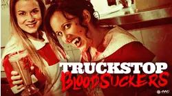 Truckstop Bloodsuckers