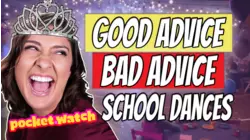 Good Advice or Bad Advice: School Dances and Promposals