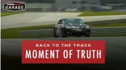 Back to the Track - The Moment of Truth