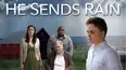 He Sends Rain