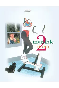 Invisible Mom II